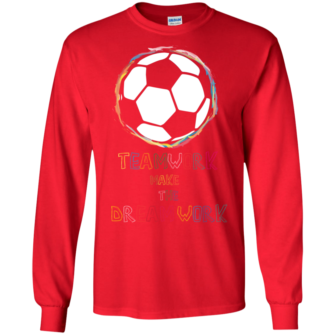 Soccer T-shirt Teamwork Makes The Dreamwork Red