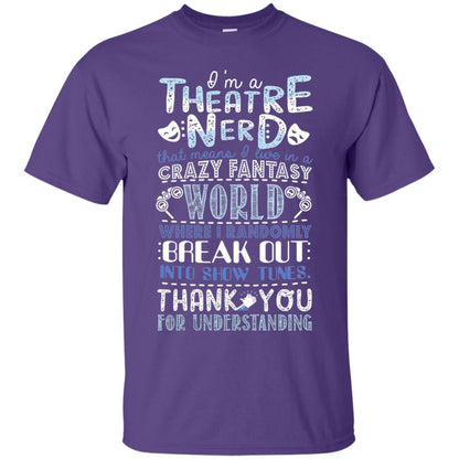 Im A Theatre Nerd That Means I Live In A Crazy Fantasy Purple
