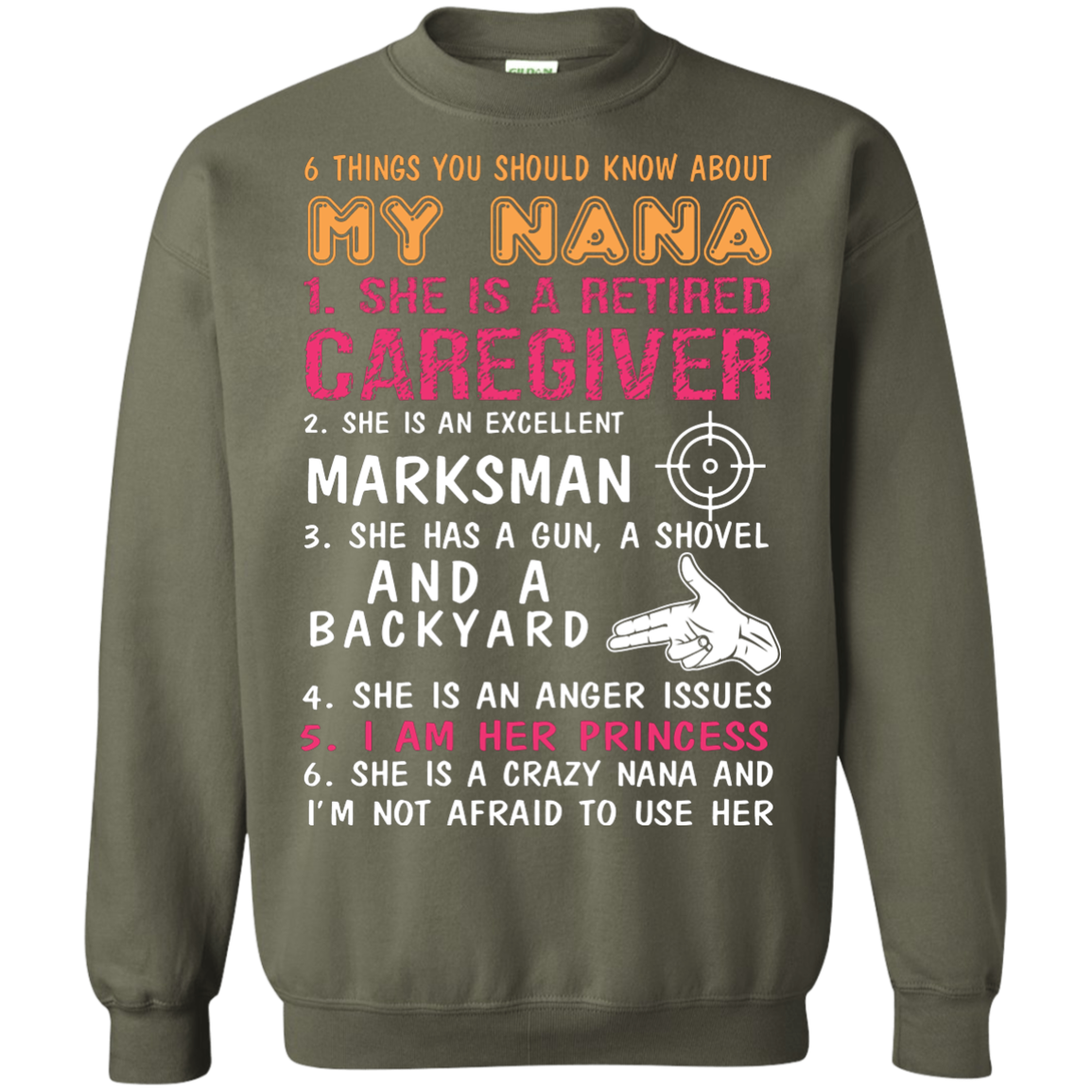 Family T-Shirt 6 Things You Should Know About My Nana Military Green