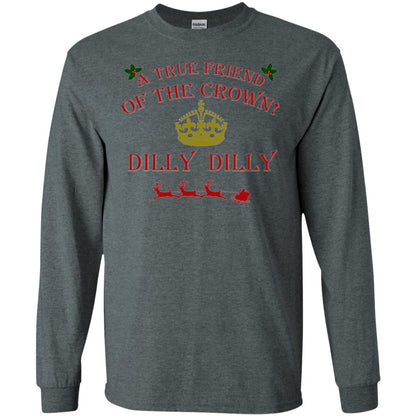 Christmas T-shirt True Friend Of The Crown Dilly Dilly Dark Heather