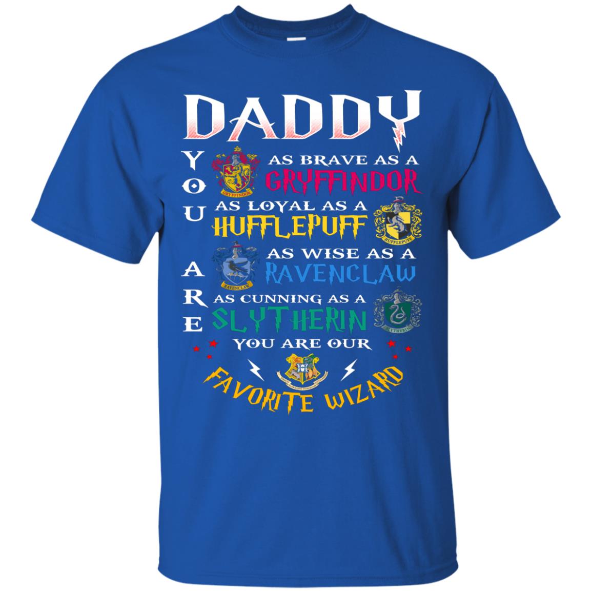 Daddy Our Favorite Wizard Harry Potter Fan T-shirt Royal
