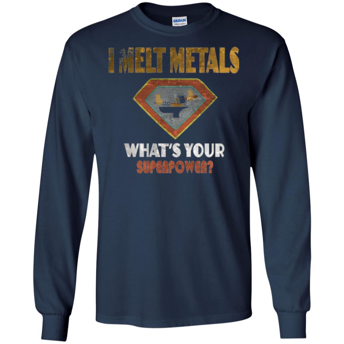 Blacksmith T-shirt I Melt Metals What's Your Superpower Navy