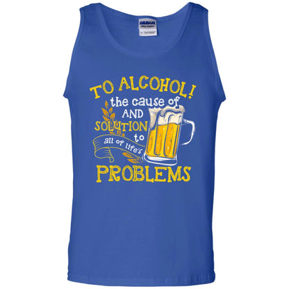 To Alcohol The Cause Of And Solution Beer Lover T-shirt Royal
