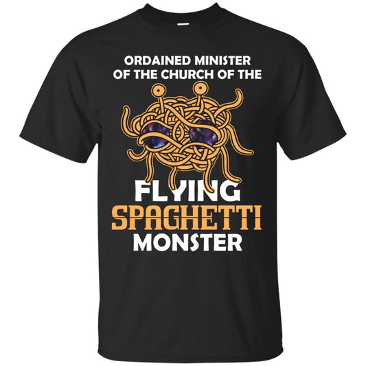 Ordained Minister Of The Church Of The Flying Spaghetti Monster Pastafarian T-shirt Black