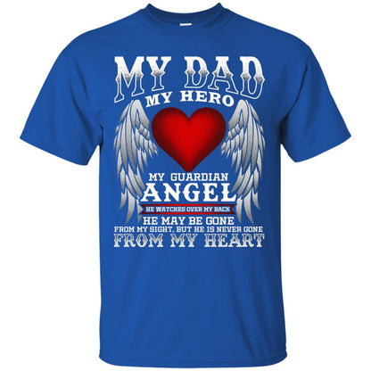 My Dad, My Hero, My Guardian Angel Father_s Day Dad In Heaven T-shirt Royal