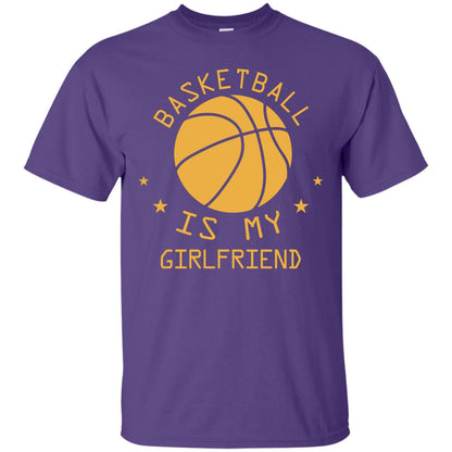 Basketball Is My Girlfriend Shirt Purple