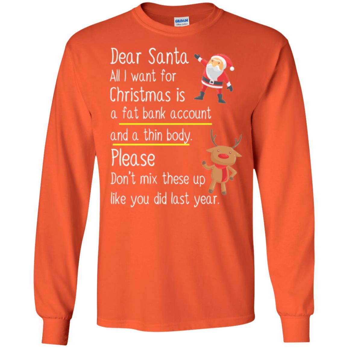 Christmas T-shirt Dear Santa All I Want For Christmas Orange