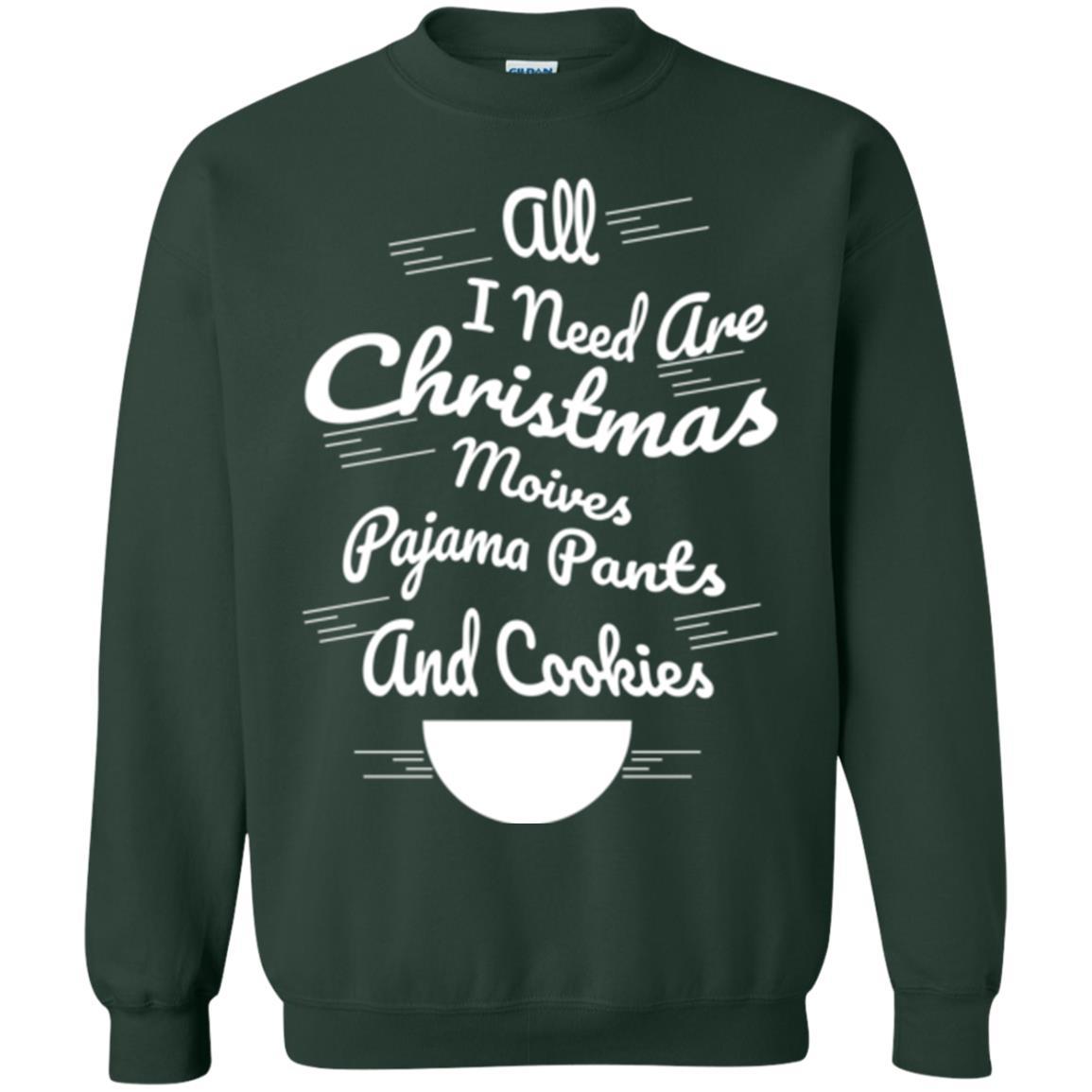 Christmas T-shirt All I Need Are Christmas Movies Pajama Pants Forest Green