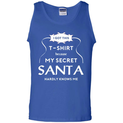 Christmas T-shirt I Got This T-shirt Because My Secret Santa Hardly Knows Me Royal