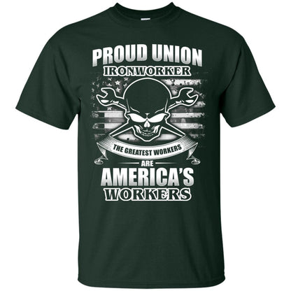 Proud Union Ironworker The Greatest Workers Are America_s Workers T-shirt Forest