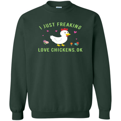 I Just Freaking Love Chickens Ok Chicken Shirt Forest Green
