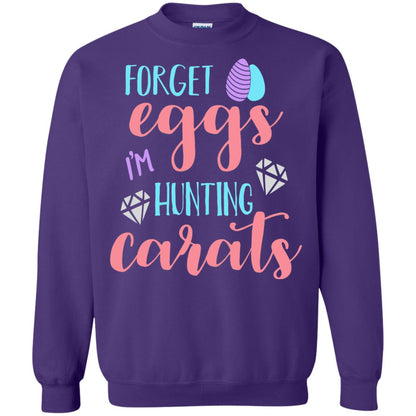 Forget Eggs Im Hunting Carats Funny Easter Day T-shirt Purple