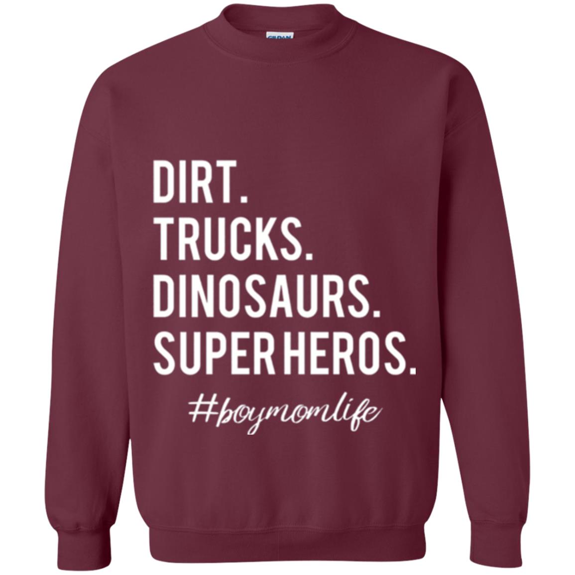 Dirt Trucks Dinosaurs Super Heros #boymomlife Mommy T-shirt Maroon