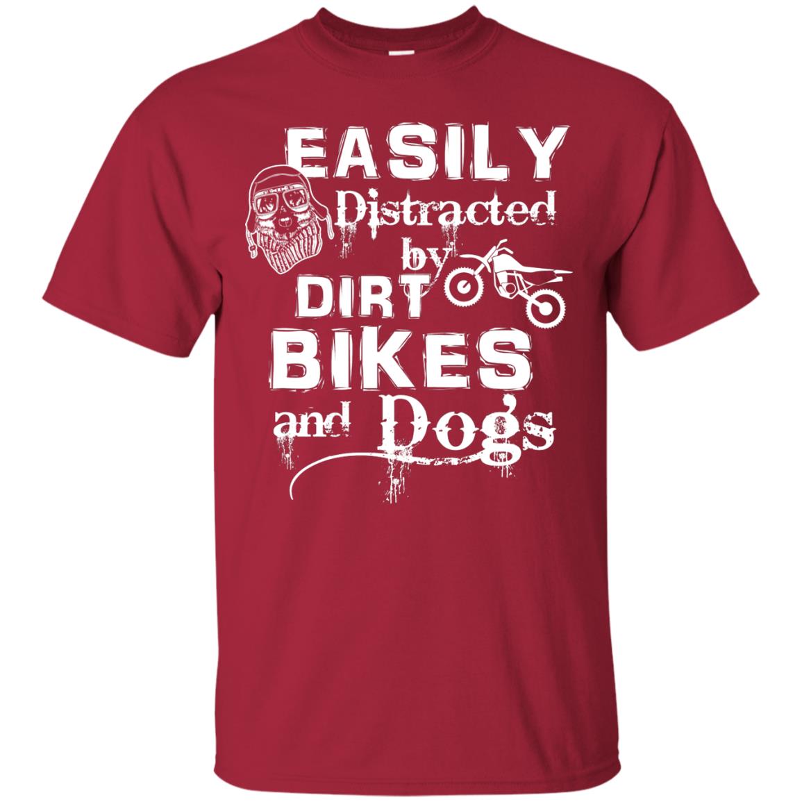 Dogs And Bikes Lover T-shirt Easily Distracted By Dirt Bikes And Dogs Cardinal