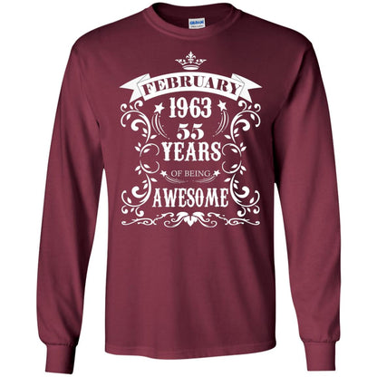 55th Birthday Shirt Awesome Born In February 1963 55 Years Of Being Awesome Maroon