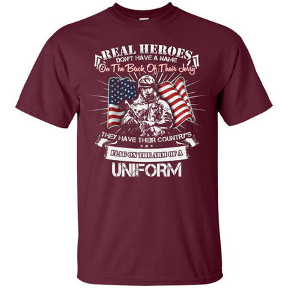 Real Heroes Dont Have A Name On The Back Of Their Jersey They Hev Their Country Flag On The Arm Of A Uniform Maroon