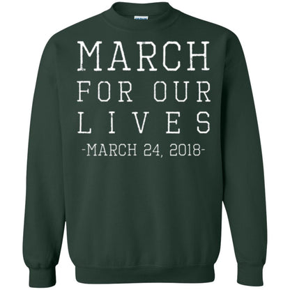 March For Our Lives March 24 2018 Anti Gun T-shirt Forest Green
