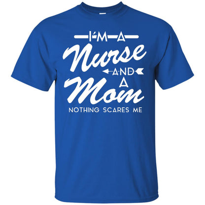 Im A Nurse And A Mom Nurse Mommy Shirt Royal