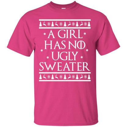 Christmas T-shirt A Girl Has No Ugly Sweater Heliconia