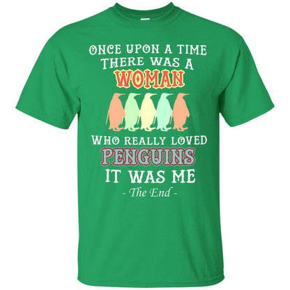 There Was A Woman Who Really Loved Penguins It Was Me Shirt Irish Green
