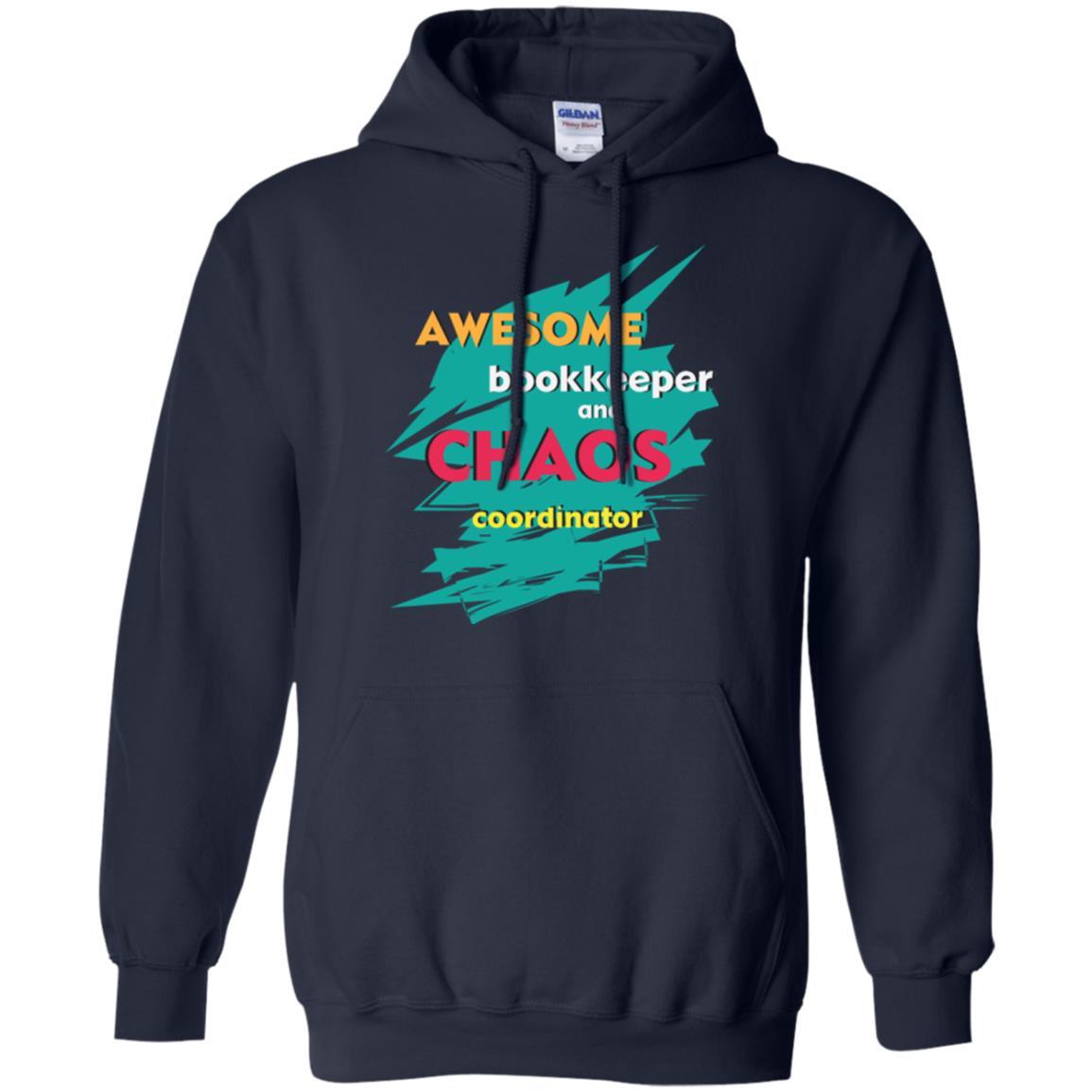 Bookkeeper T-shirt Awesome Bookkeeper And Chaos Coordinator Navy