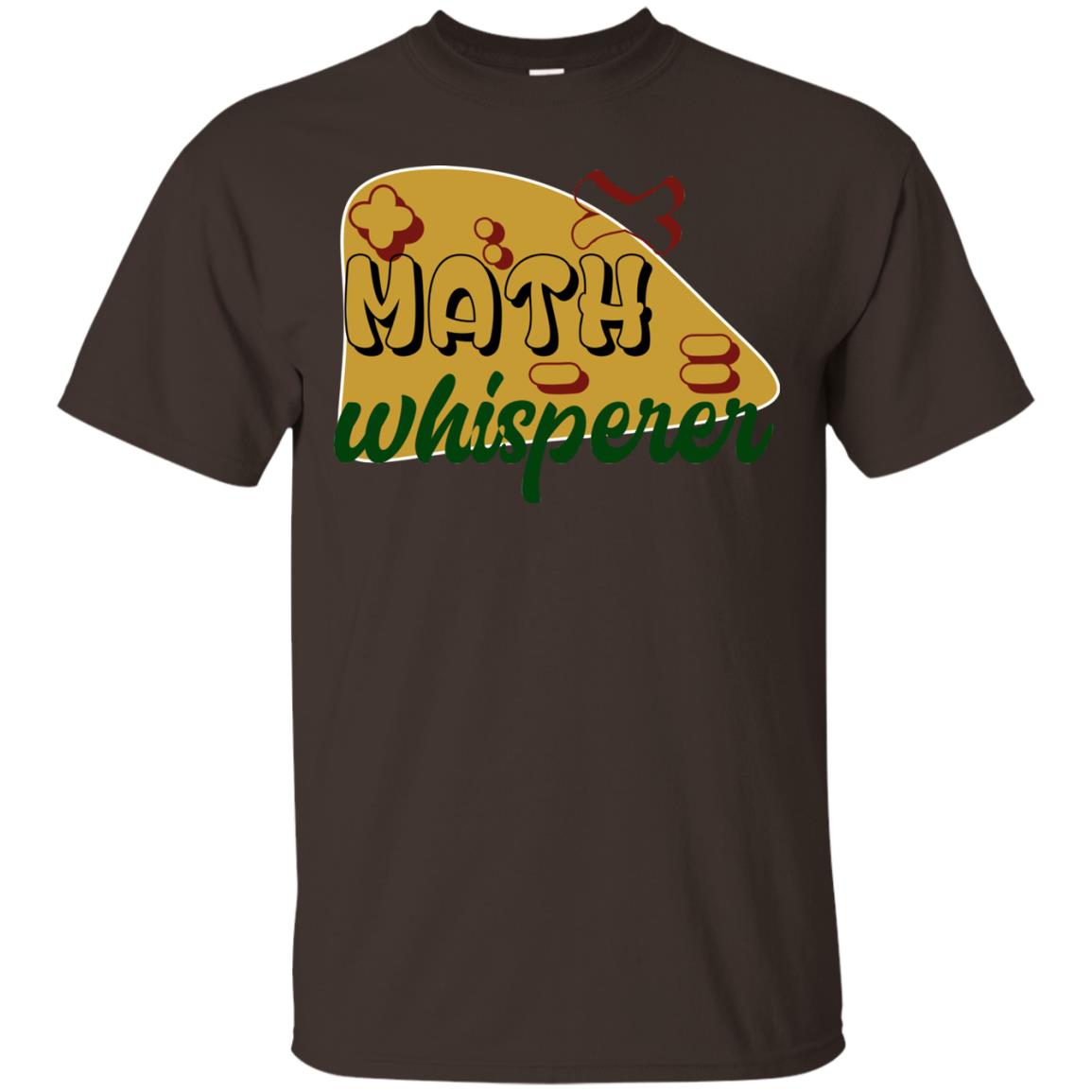 Math Whisperer Mathematics Teacher Shirt Dark Chocolate