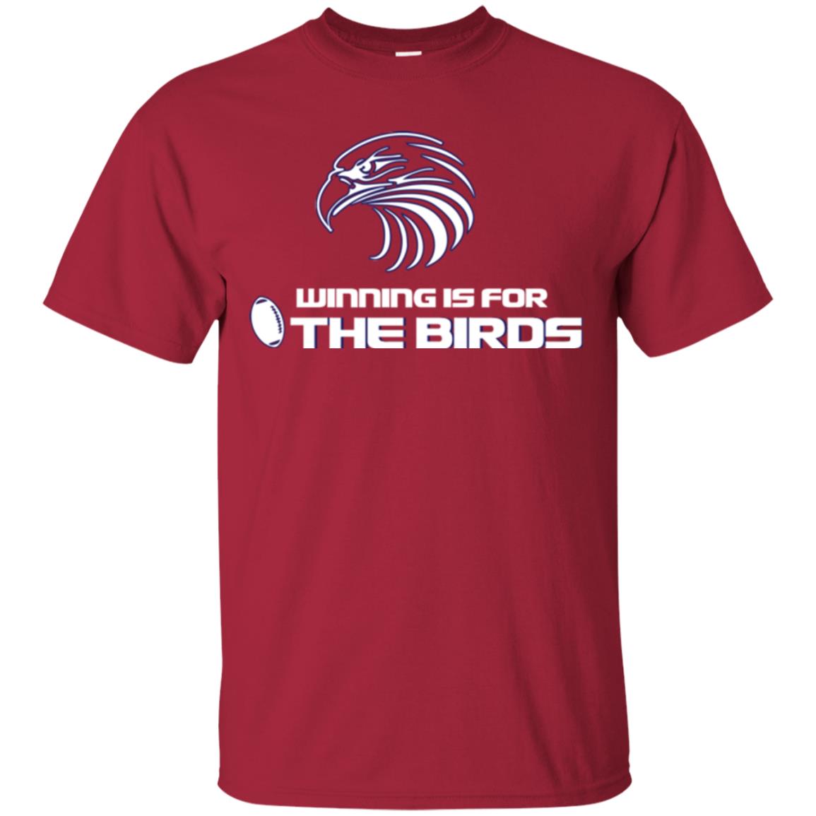 Football T-shirt Winning Is For The Birds Cardinal