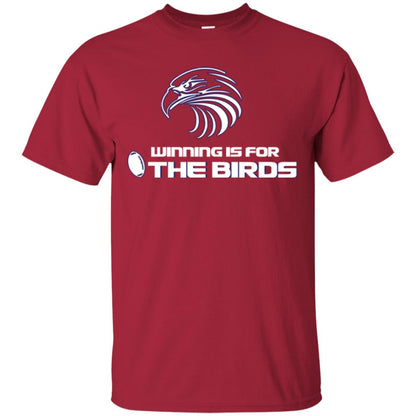 Football T-shirt Winning Is For The Birds Cardinal