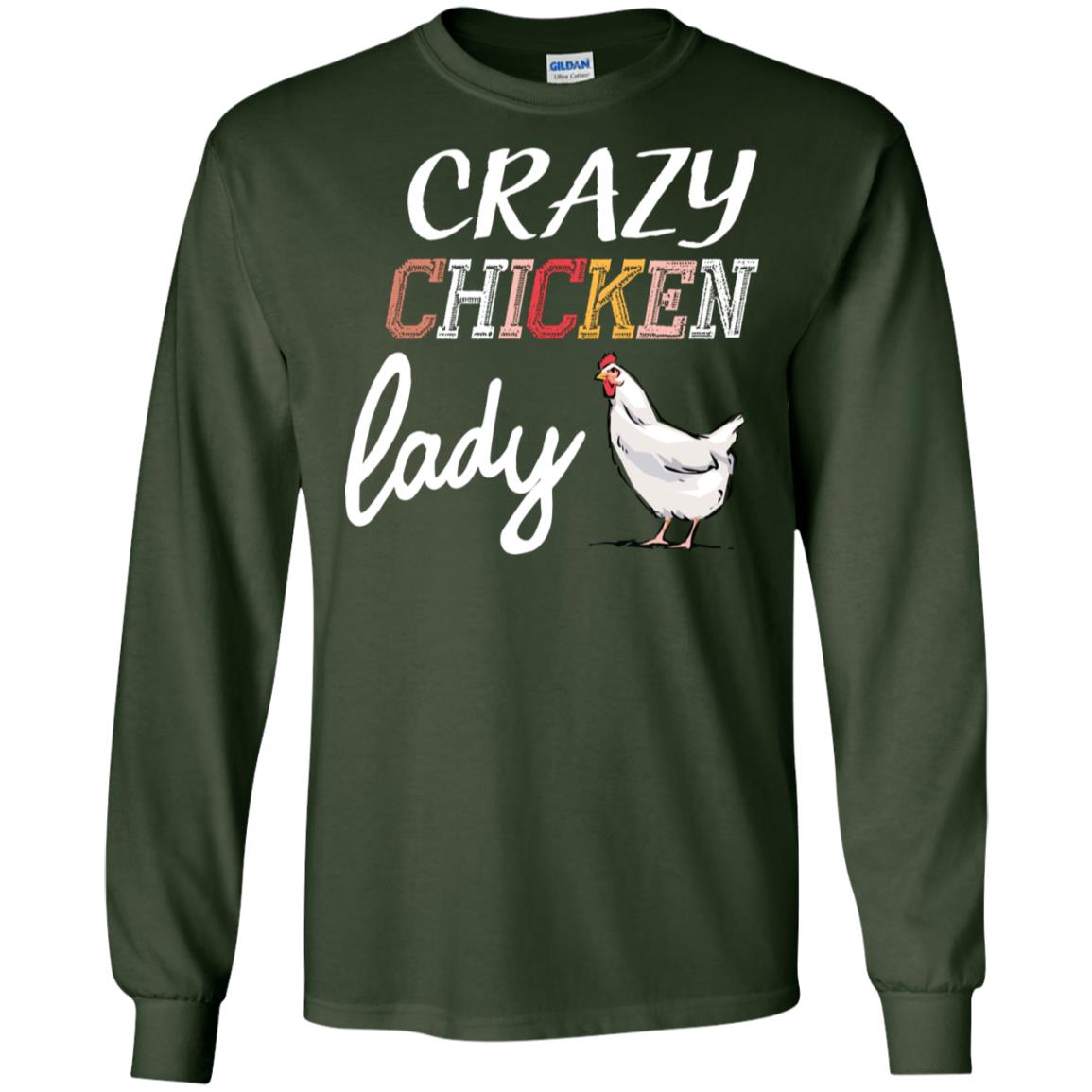 Crazy Chicken Lady Chicken Shirt For Girls Womens Forest Green