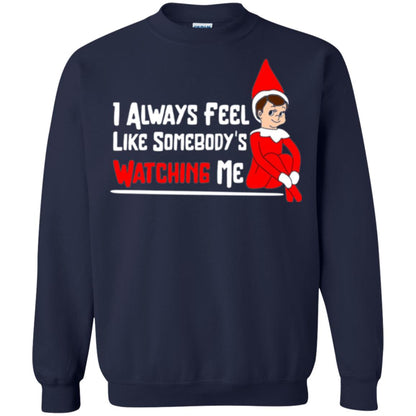 Christmas T-shirt I Alway Feel Like Somebody_s Watching Me Navy