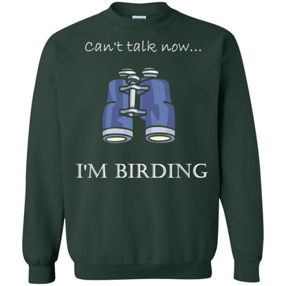 Can_t Talk Now I_m Birding Bird-watching T-shirt Forest Green