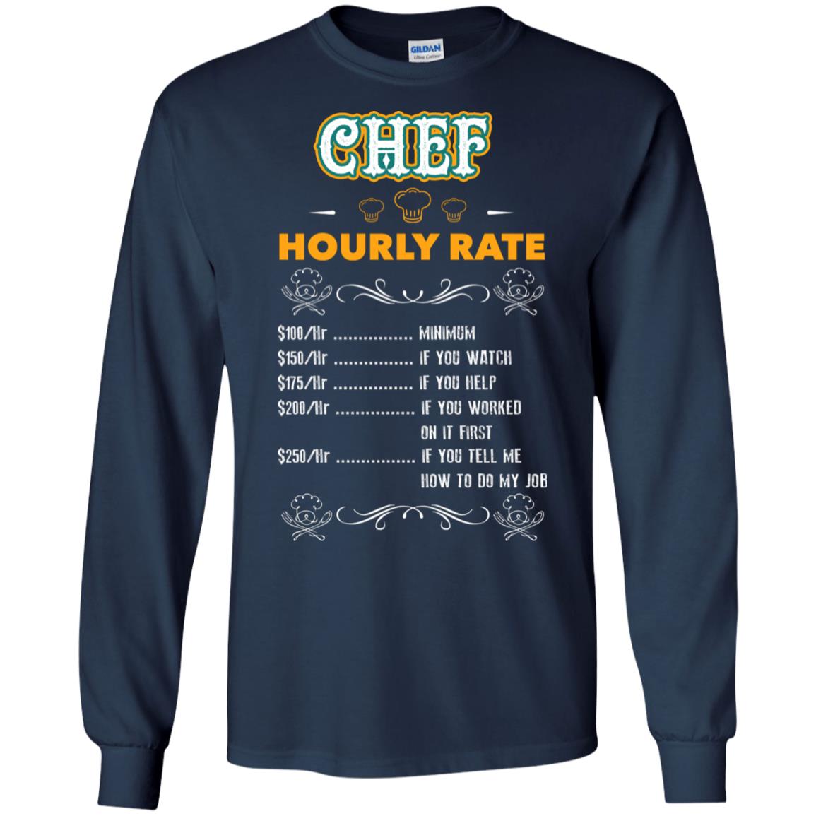 Chef Hourly Rate Cooking Cooker Gift Shirt Navy