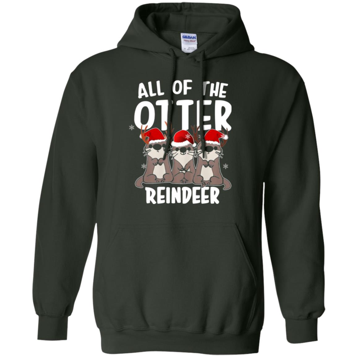 Christmas T-shirt All Of The Otter Reindeer Forest Green