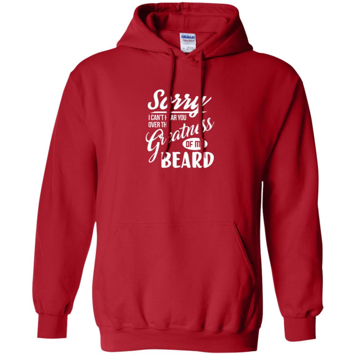 Bread Man T-shirt Sorry I Cant Hear You Over The Greatness Of My Beard Red