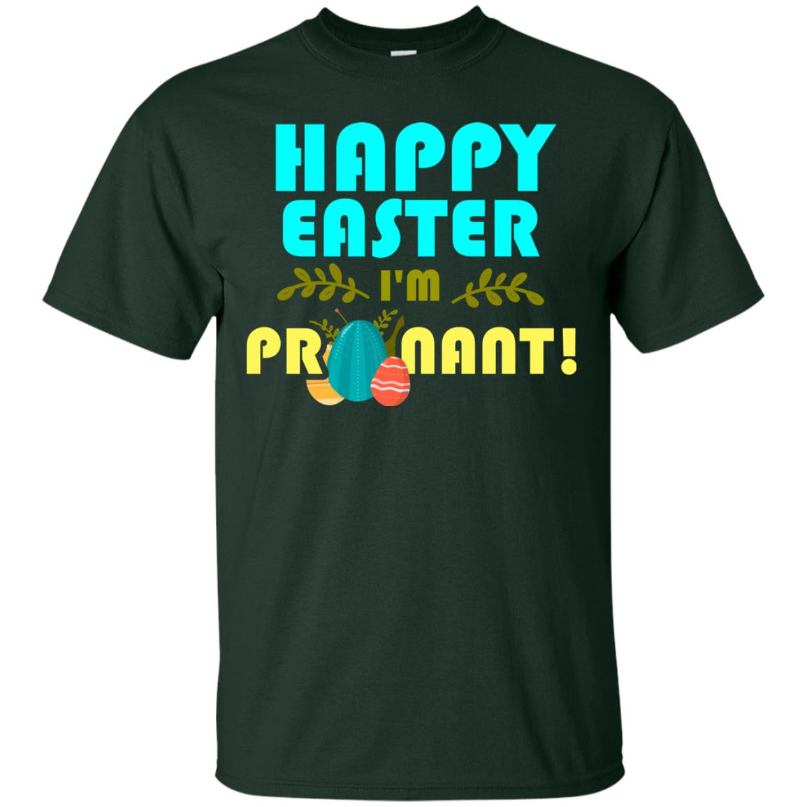 Happy Easter I_m Pregnant Pregnancy T-shirt For Easter Holiday Forest