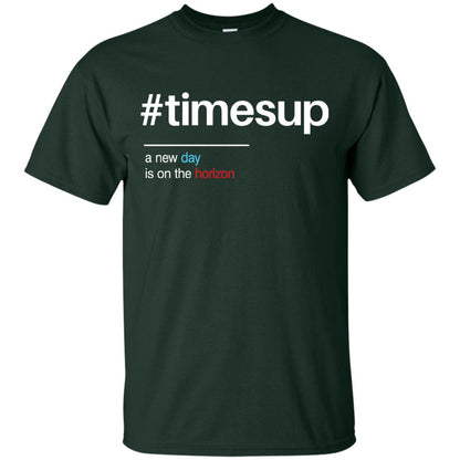 Women_s Right T-shirt Hash Tag Times Up Forest Green