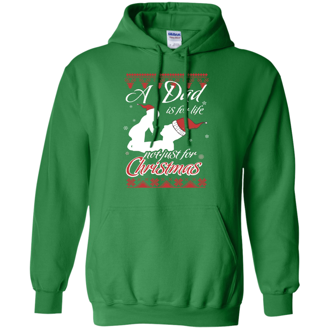 Family T-Shirt A Dad Is For Life Not Just For Christmas Irish Green