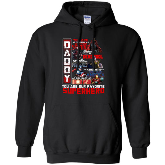 Daddy You Are As Powerful As Doctor Strange You Are Our Favorite Superhero Shirt Black