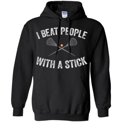 Lacrosse Lover T-shirt I Beat People With A Stick Black