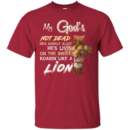 My God_s Not Dead He_s Livin_ On The Inside Christian Shirt Cardinal