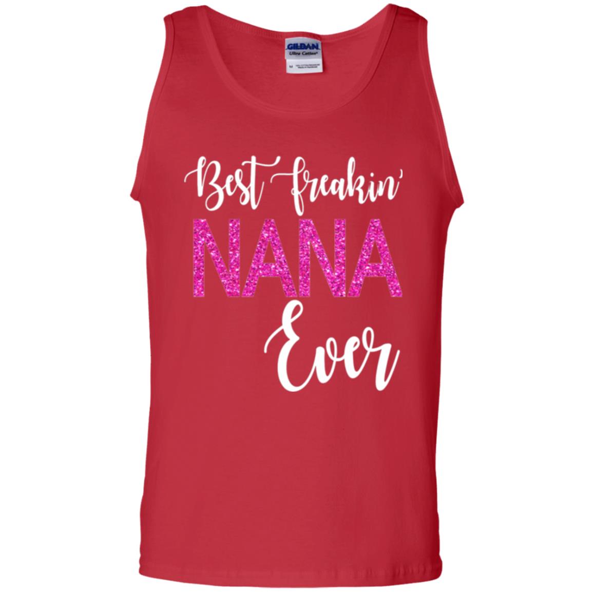 Nana T-shirt Best Freakin_ Nana Ever Red