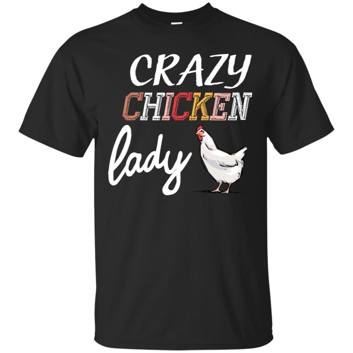 Crazy Chicken Lady Chicken Shirt For Girls Womens Black
