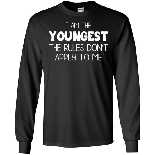 Family T-shirt I Am The Youngest The Rules Don't Apply To Me Black