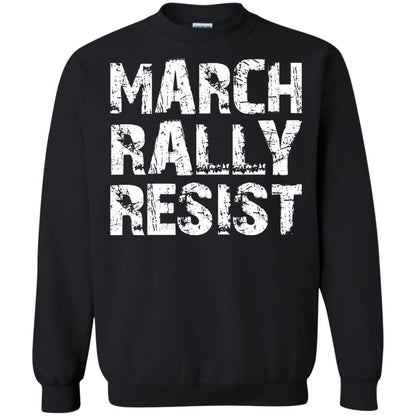 March Rally Resist Politics Government Shirt Black