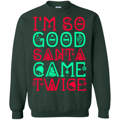 Christmas T-shirt I'm So Good Santa Cam Twice Forest Green