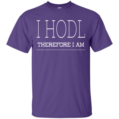 I Hodl Therefore I Am T-shirt Purple