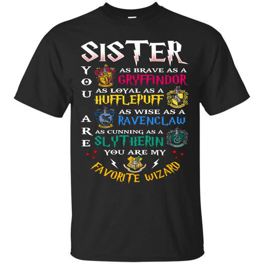 Sister My Favorite Wizard Harry Potter Fan T-shirtG200 Gildan Ultra Cotton T-Shirt