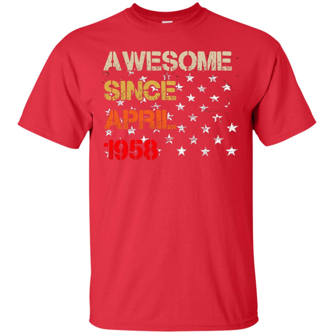 Born In April 1958 60th Birthday Awesome Since April 1958 Red
