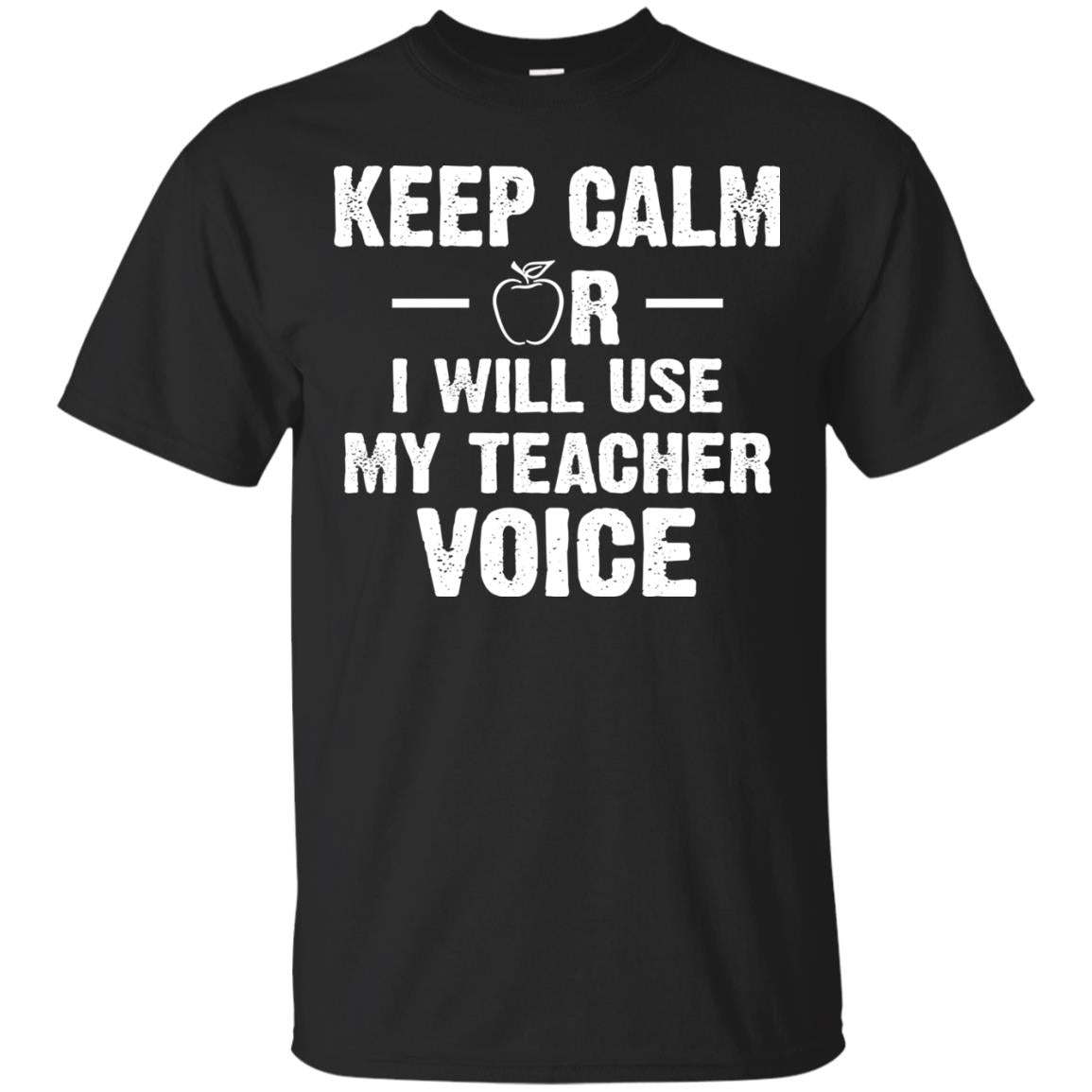 Keep Calm Or I Will Use My Teacher Voice Black