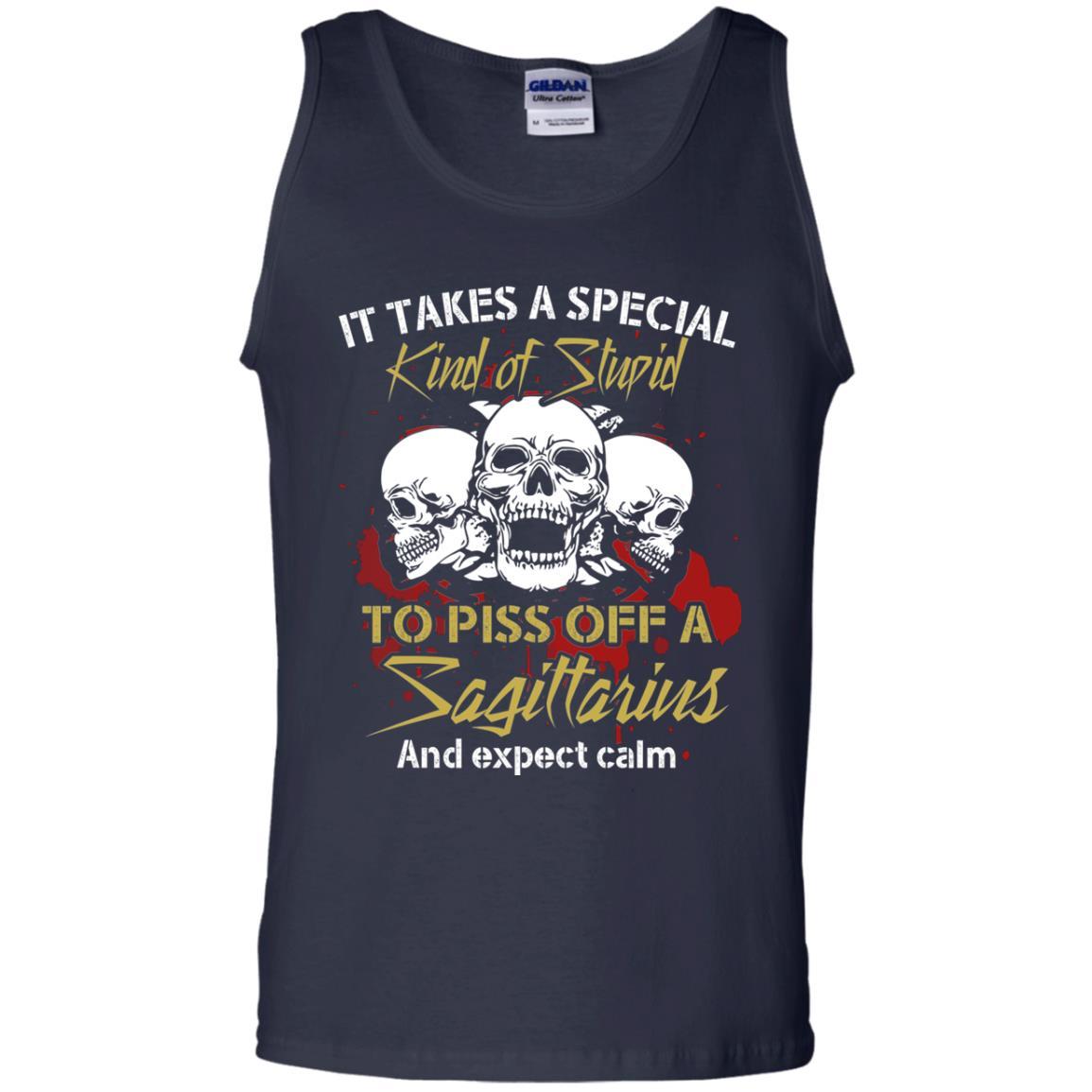 Brithday T-shirt It Take A Special Kind Of Stupid To Piss Off A Sagittarius And Expect Calm Navy